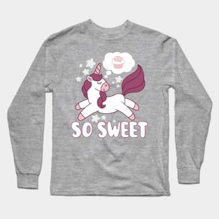 So sweet Long Sleeve T-Shirt